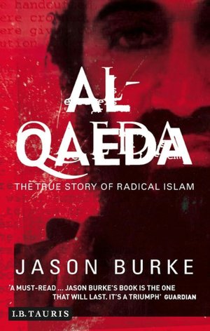 Al-Qaeda: The True Story of Radical Islam