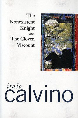 The Nonexistent Knight and The Cloven Viscount