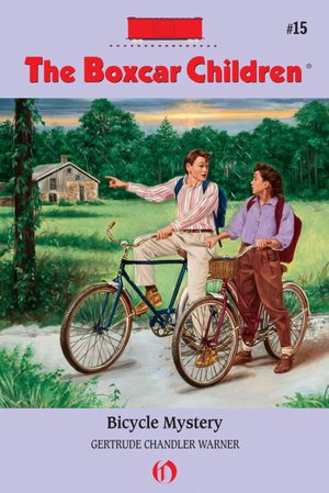 Bicycle Mystery (The Boxcar Children Series #15)