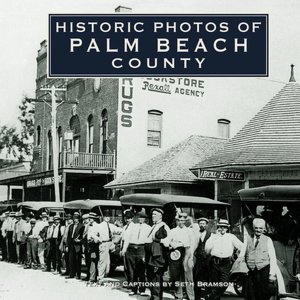 Historic Photos of Palm Beach County