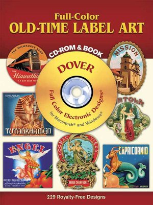 Full-Color Old-Time Label Art CD-ROM and Book