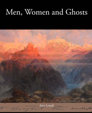 Men, Women And Ghosts
