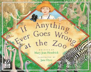 If Anything Ever Goes Wrong at the Zoo