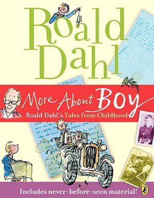 More about Boy: Roald Dahl's Tales from Childhood