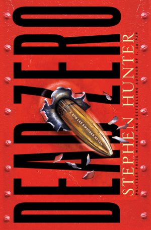 Dead Zero (Bob Lee Swagger Series #7)
