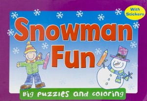 Snowman Fun (Big Puzzles and Coloring)
