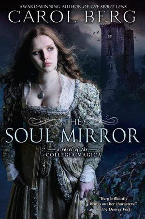 The Soul Mirror (Collegia Magica Series #2)