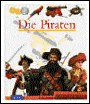 Meyers Kleine Kinderbibliothek: Die Piraten