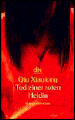 Tod einer roten Heldin (Death of a Red Heroine)