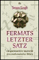 Fermats Letzter Satz: Die Abenteuerliche Geschichte eines Mathematischen Ratsels