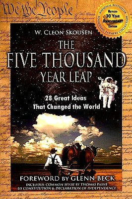 The Five Thousand Year Leap: 28 Great Ideas that Changed the World