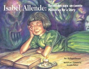 Isabel Allende: Recuerdos para un cuento / Isabel Allende: Memories for a Story