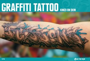 Graffiti Tattoo: Kings On Skin