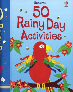 50 Rainy Day Activities