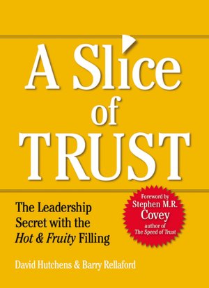 Slice of Trust: The Leadership Secret with the Hot & Fruity Filling