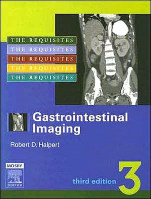 Gastrointestinal Imaging: The Requisites