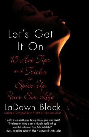 Let's Get It On: 15 Hot Tips and Tricks to Spice Up Your Sex Life