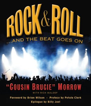 Rock and Roll: ... and the Beat Goes On