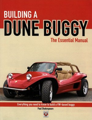 Building a Dune Buggy: The Essential Manual