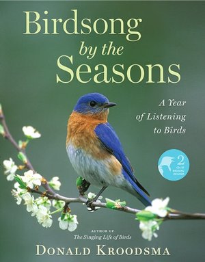 Birdsong by the Seasons: A Year of Listening to Birds