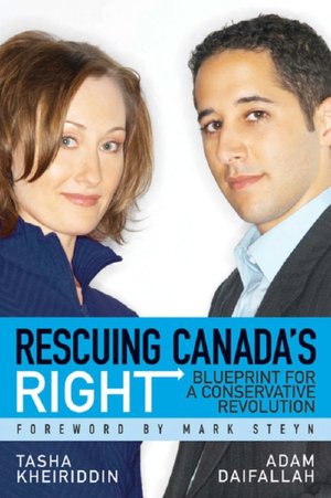 Rescuing Canada's Right: Blueprint for a Conservative Revolution