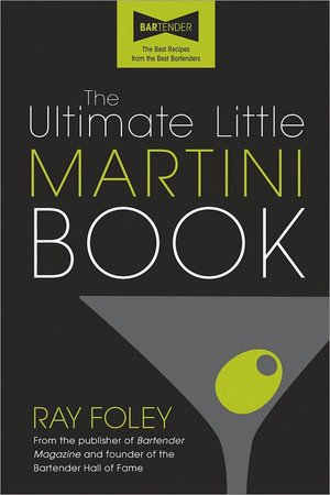 Ultimate Little Martini Book, 2E