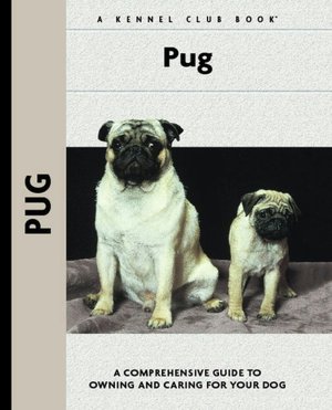 Pug (Kennel Club Dog Breed Series)