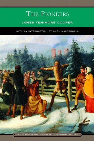 The Pioneers (Barnes & Noble Library of Essential Reading)