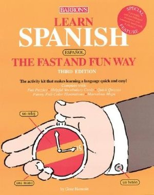 Learn Spanish the Fast and Fun Way