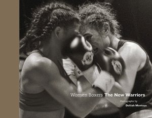 Women Boxers: The New Warriors