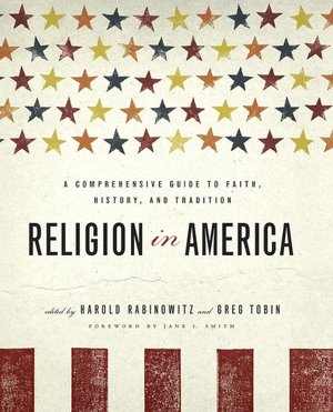 Religion in America: A Comprehensive Guide to Faith, History, and Tradition