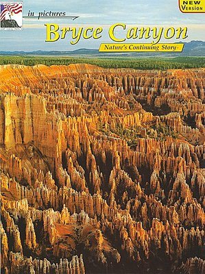 In Pictures: Bryce Canyon, the Continuing Story