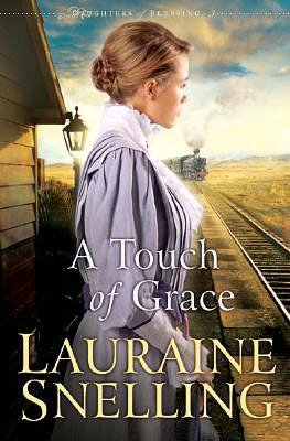 A Touch of Grace (Daughters of Blessing Series #3)