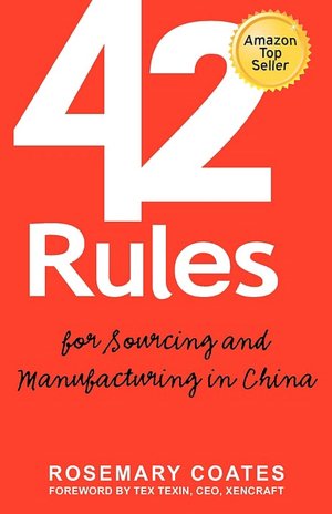 42 Rules For Sourcing And Manufacturing In China