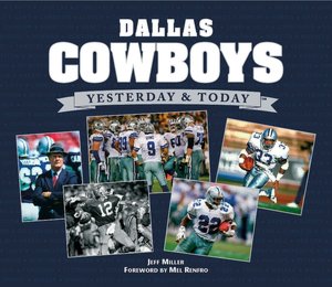 Yesterday and Today: Dallas Cowboys