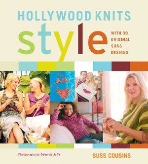 Hollywood Knits Style: With 30 Original Suss Diesgns