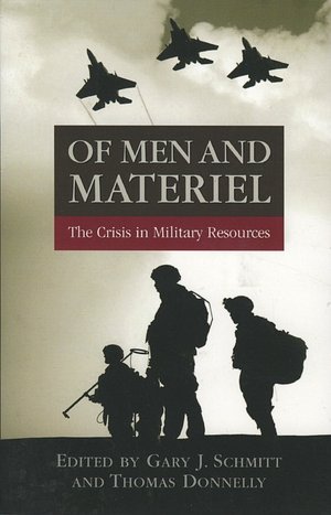 Of Men and Materiel: The Crisis in Military Resources