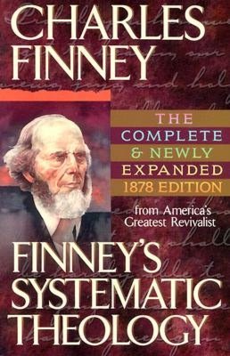 Finney's Systematic Theology, exp. ed.