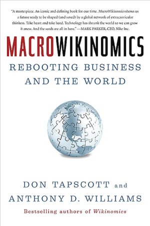 Textbook download torrent Macrowikinomics: Rebooting Business and the World in English 9781591843566 by Don Tapscott, Anthony D. Williams
