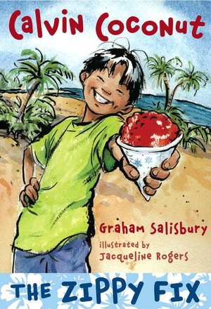The Zippy Fix (Calvin Coconut Series)