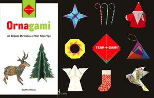 Tear-i-gami: Ornagami: An Origami Christmas at Your Fingertips