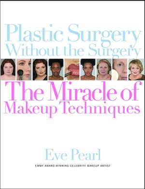 Plastic Surgery Without the Surgery: The Miracle of Makeup Techniques