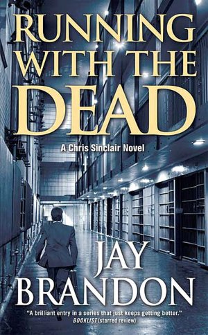 Running with the Dead (Chris Sinclair Series)
