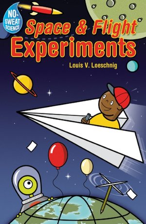 No-Sweat Science: Space & Flight Experiments