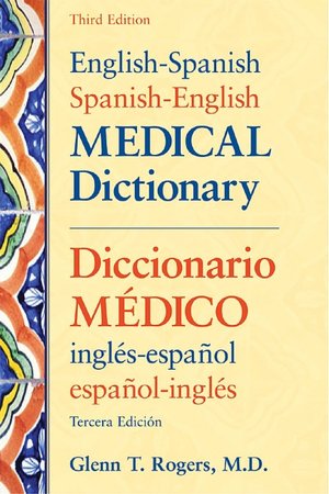 English-Spanish/Spanish-English Medical Dictionary