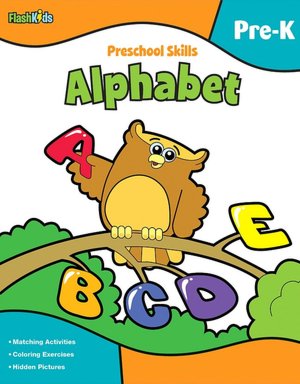 Preschool Skills: Alphabet (Flash Kids Preschool Skills)