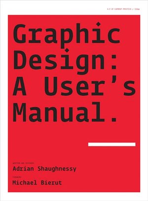 Graphic Design: A User's Manual