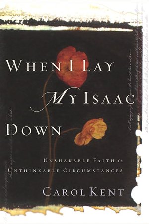 When I Lay My Isaac Down