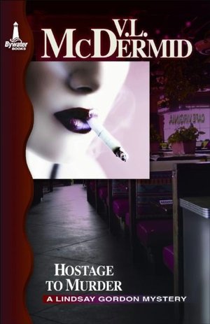 Hostage to Murder (Lindsay Gordon Series #6)