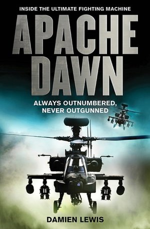 Apache Dawn: Always Outnumbered, Never Outgunned